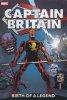 CAPTAIN BRITAIN VOL 01 BIRTH OF A LEGEND HC [9780785157281]